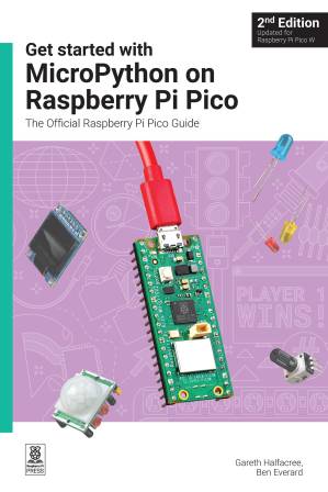 دانلود کتاب Get Started with MicroPython on Raspberry Pi Pico: The Official Raspberry Pi Pico Guide