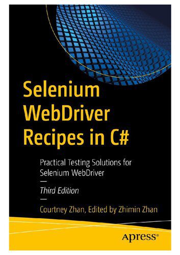 دانلود نسخه کامل کتاب Selenium WebDriver Recipes in C#: Practical Testing Solutions for Selenium WebDriver