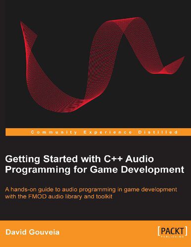 دانلود نسخه کامل کتاب Getting Started with C++ Audio Programming for Game Development