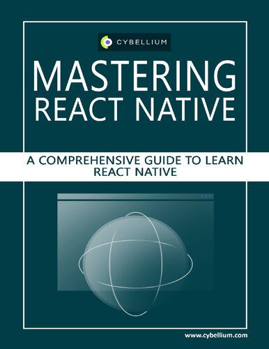 دانلود نسخه کامل کتاب Mastering React Native: A Comprehensive Guide to Learn React Native