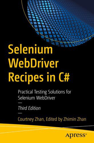 دانلود نسخه کامل کتاب Selenium WebDriver Recipes in C# : Practical Testing Solutions for Selenium WebDriver