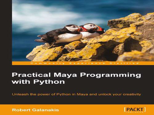 دانلود نسخه کامل کتاب Practical Maya Programming With Python