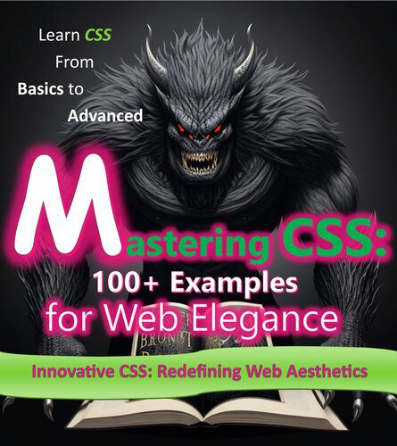 دانلود نسخه کامل کتاب The CSS Handbook: From Basics to Advanced: CSS Essentials: A Complete Reference