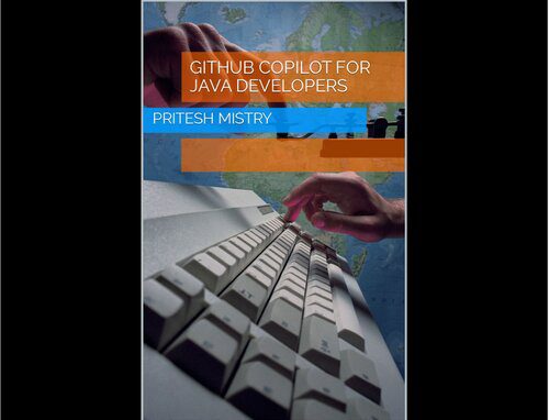 دانلود نسخه کامل کتاب GitHub Copilot for Java Developers