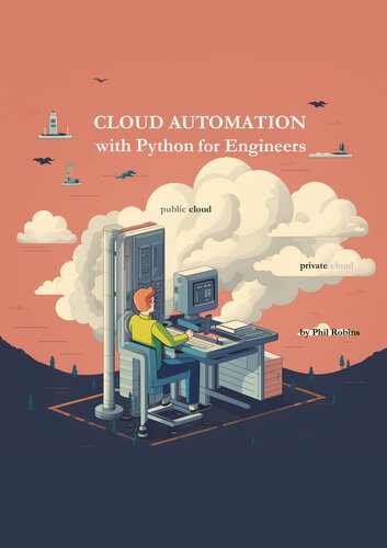 دانلود نسخه کامل کتاب Cloud Automation with Python: for Engineers