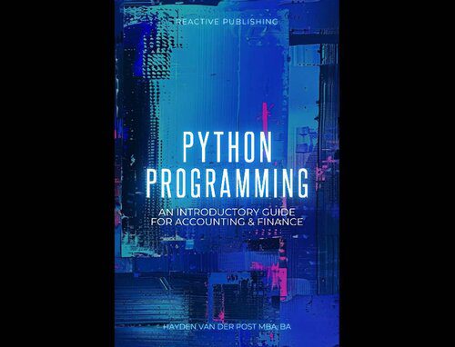 دانلود نسخه کامل کتاب Python Programming: An Introductory Guide for Accounting & Finance