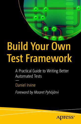 دانلود نسخه کامل کتاب Build Your Own Test Framework