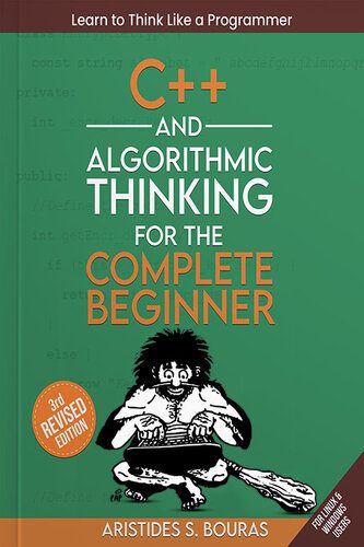 دانلود نسخه کامل کتاب C++ and Algorithmic Thinking for the Complete Beginner Third Edition