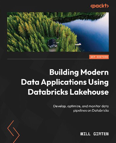 دانلود نسخه کامل کتاب Building Modern Data Applications Using Databricks Lakehouse