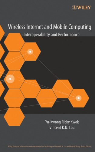 دانلود نسخه کامل کتاب Wireless Internet and Mobile Computing: Interoperability and Performance