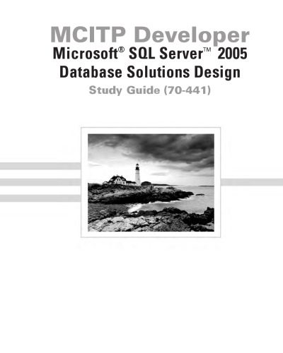 دانلود نسخه کامل کتاب MCITP Developer: Microsoft SQL Server 2005 Database Solutions Design