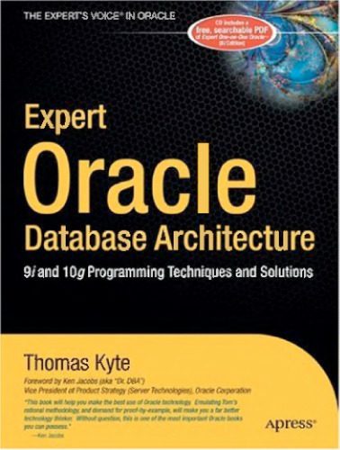 دانلود نسخه کامل کتاب Expert Oracle Database Architecture 9i and 10g Programming Techniques and Solutions