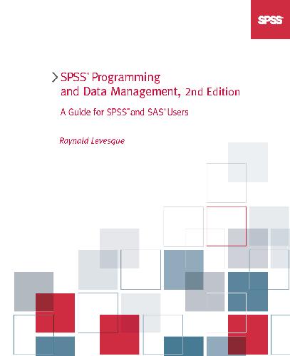 دانلود نسخه کامل کتاب Spss Programming And Data Management: A Guide for Spss And Sas Users