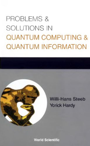 دانلود نسخه کامل کتاب Problems and Solutions in Quantum Computing and Quantum Information