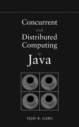 دانلود نسخه کامل کتاب Concurrent and Distributed Computing in Java