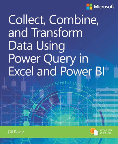 دانلود نسخه کامل کتاب Collect, Combine, and Transform Data Using Power Query in Excel and Power BI