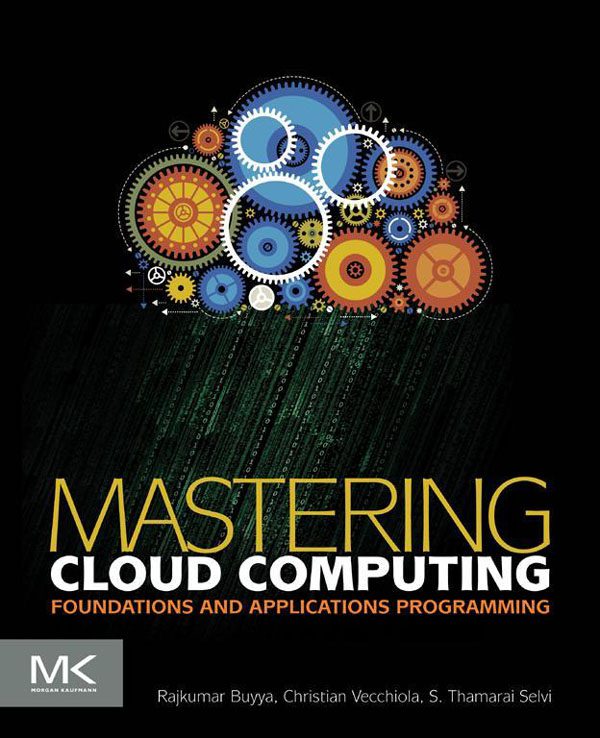 دانلود نسخه کامل کتاب Mastering cloud computing: foundations and applications programming