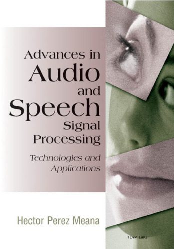 دانلود نسخه کامل کتاب Advances in Audio and Speech Signal Processing: Technologies and Applications