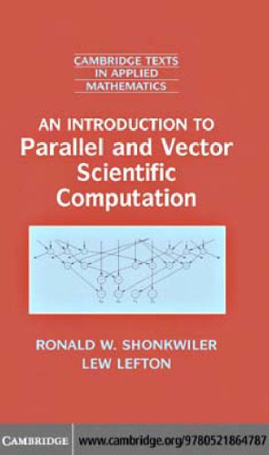 دانلود نسخه کامل کتاب An introduction to parallel and vector scientific computing
