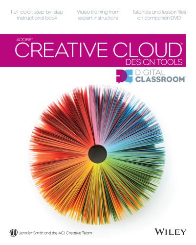 دانلود کتاب Adobe Creative Cloud Design Tools Digital Classroom – Adobe Creative Cloud Design Tools کلاس دیجیتال