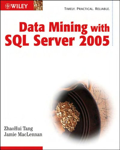 دانلود نسخه کامل کتاب Data Mining With SQL Server 2005