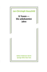 دانلود کتاب B. Traven ö Die unbekannten Jahre – B. Traven ö Die unbekannten Jahre