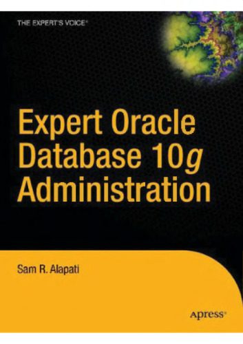 دانلود نسخه کامل کتاب Expert Oracle Database 10g Administration