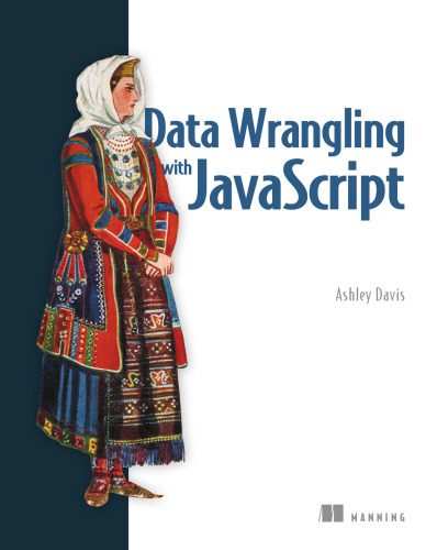 دانلود نسخه کامل کتاب Data Wrangling with JavaScript