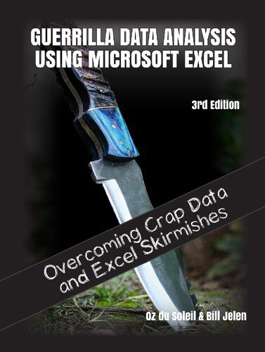 دانلود نسخه کامل کتاب Guerrilla Data Analysis Using Microsoft Excel