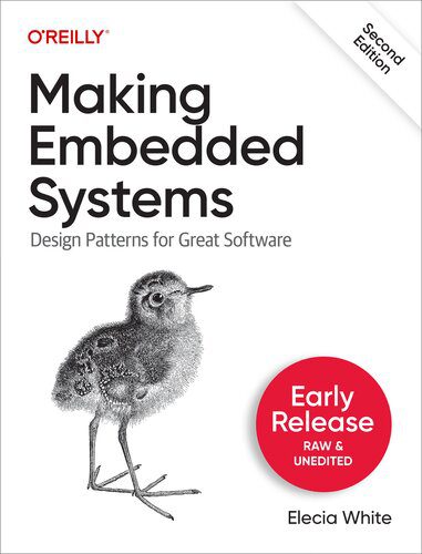 دانلود نسخه کامل کتاب Making Embedded Systems, 2nd Edition (First Early Release)