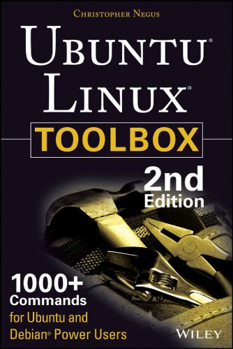 دانلود نسخه کامل کتاب Ubuntu Linux Toolbox: 1000+ Commands for Ubuntu and Debian Power Users