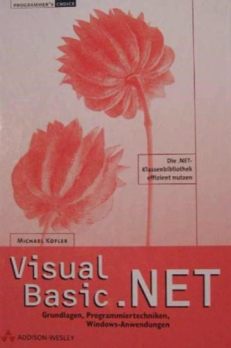 دانلود نسخه کامل کتاب Visual Basic .NET. Grundlagen, Programmiertechniken, Windows-Anwendungen