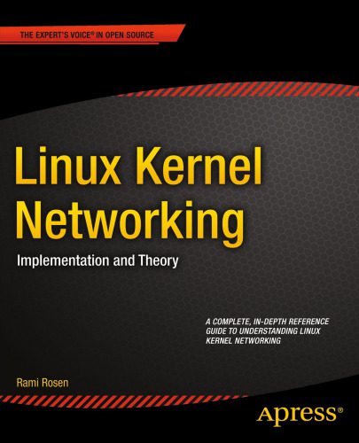 دانلود نسخه کامل کتاب Linux kernel networking: implementation and theory