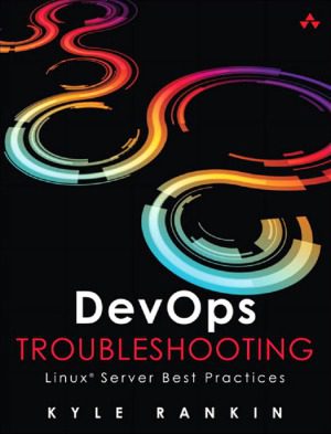 دانلود نسخه کامل کتاب DevOps Troubleshooting Linux Server Best Practices
