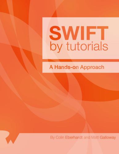 دانلود نسخه کامل کتاب Swift by Tutorials: A Hands-On Approach