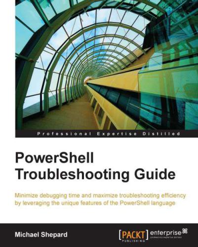 دانلود نسخه کامل کتاب PowerShell Troubleshooting Guide