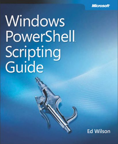دانلود نسخه کامل کتاب Windows PowerShell(TM) Scripting Guide