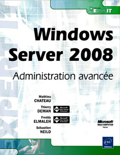 دانلود نسخه کامل کتاب Windows Server 2008 : administration avancée
