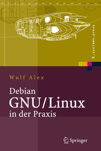دانلود نسخه کامل کتاب Debian GNU Linux in der Praxis: Anwendungen, Konzepte, Werkzeuge GERMAN