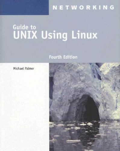 دانلود نسخه کامل کتاب Guide to UNIX using Linux, 4th Edition