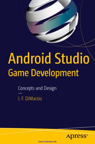 دانلود نسخه کامل کتاب Android Studio Game Development: Concepts and Design