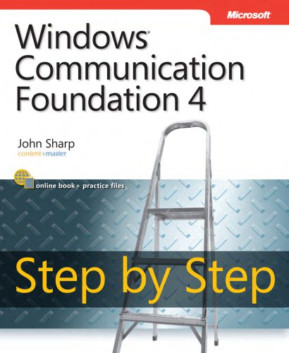 دانلود نسخه کامل کتاب Windows Communication Foundation 4 Step by Step (Step By Step (Microsoft))