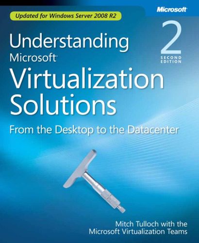 دانلود نسخه کامل کتاب Understanding Microsoft Virtualization Solutions (Second Edition)