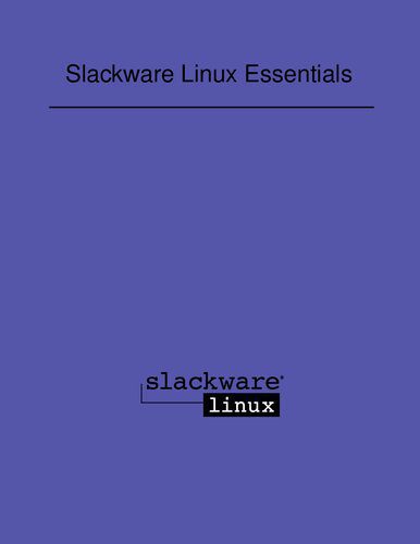 دانلود کتاب Slackware Linux Essentials – ملزومات Linux Slackware