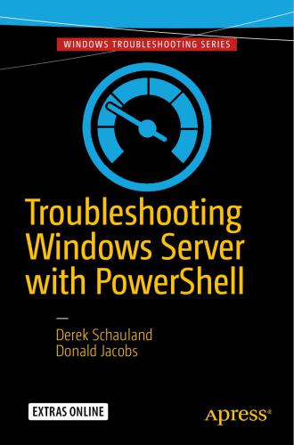 دانلود نسخه کامل کتاب Troubleshooting Windows Server with PowerShell