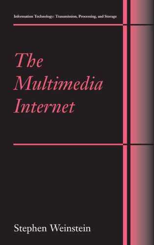 دانلود نسخه کامل کتاب The Multimedia Internet (Information Technology: Transmission, Processing and Storage)
