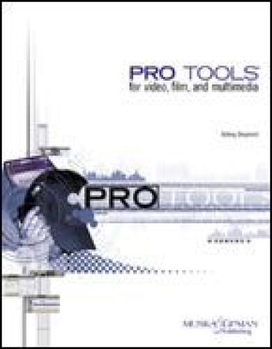 دانلود نسخه کامل کتاب PRO TOOLS ® for video, film, and multimedia