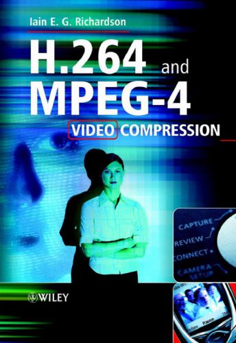 دانلود نسخه کامل کتاب H.264 and MPEG-4 Video Compression: Video Coding for Next Generation Multimedia
