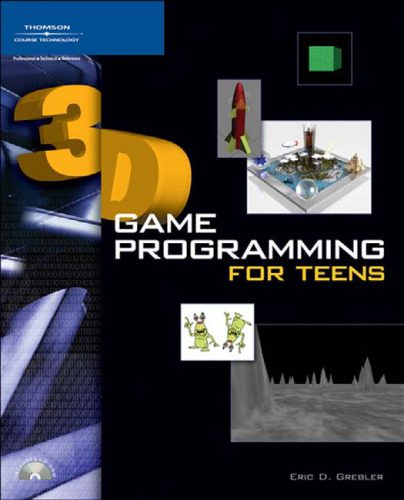 دانلود نسخه کامل کتاب 3D Game Programming for Teens