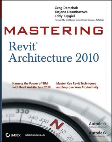 دانلود نسخه کامل کتاب Mastering Revit Architecture 2010